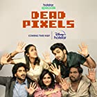 Dead Pixels FilmyZilla Web Series Download 480p 720p 1080p 